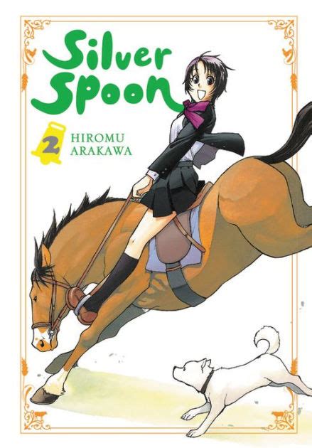 Silver Spoon Vol 2 By Hiromu Arakawa Paperback Barnes And Noble
