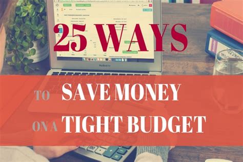 25 Ways To Save Money On A Tight Budget Moneypantry
