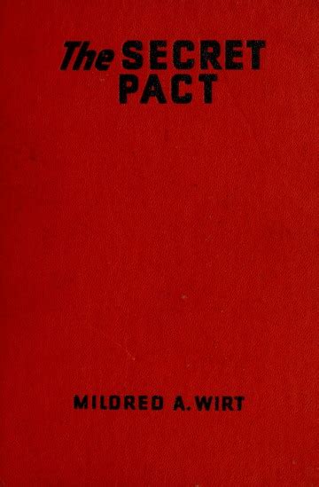 The Secret Pact Wirt Mildred A Mildred Augustine 1905 Free Download Borrow And
