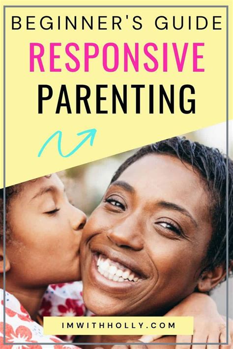 Responsive Parenting Strategies For Raising Happy Responsible Children