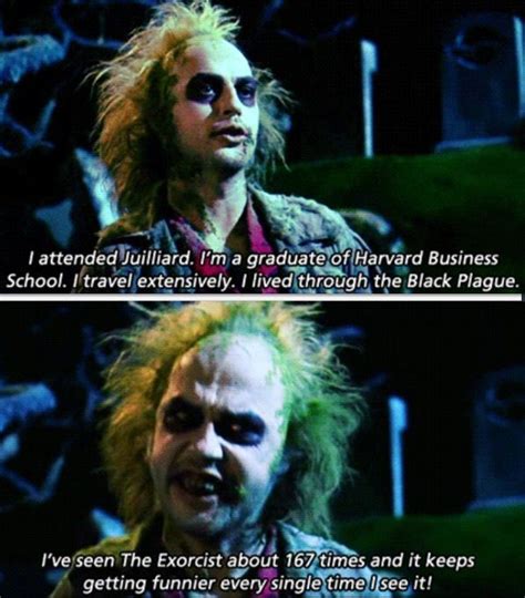 None of these are mine. BeetleJuice quote | Beetlejuice movie, Beetlejuice quotes ...