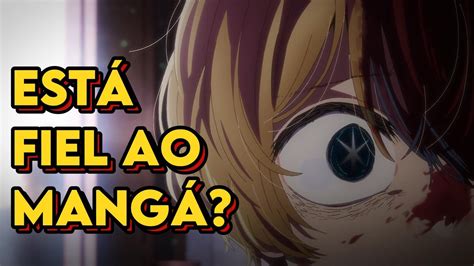 Oshi No Ko EpisÓdio 1 2 DiferenÇa Entre Anime E MangÁ PÁginas Do MangÁ No Final Youtube
