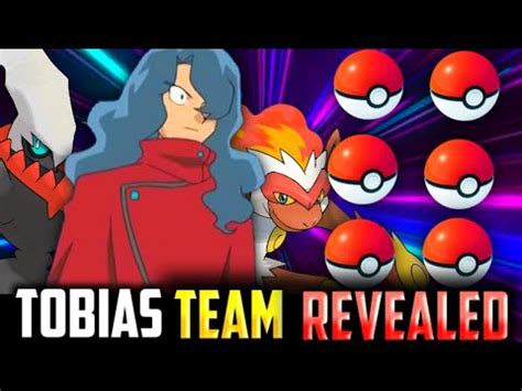 Tobias Team Revealed All 6 Pokémon Of Tobias Tobias All Pokémon