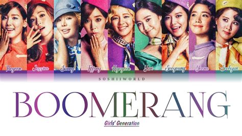 Girls’ Generation 少女時代 Boomerang Color Coded Lyrics Youtube