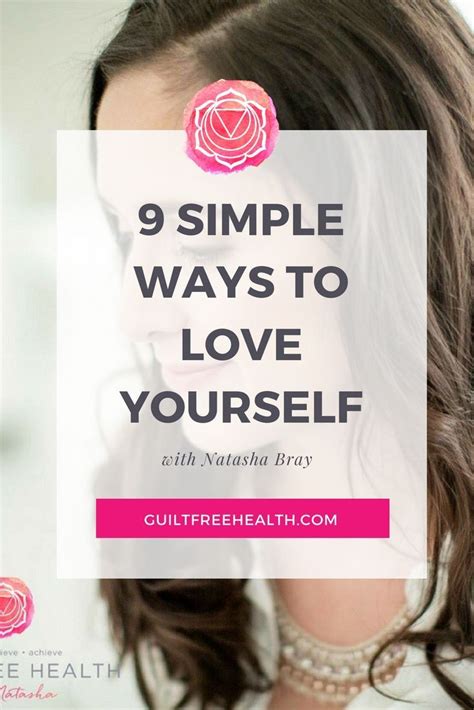 9 Simple Ways To Love Yourself Guilt Free Health Self Love