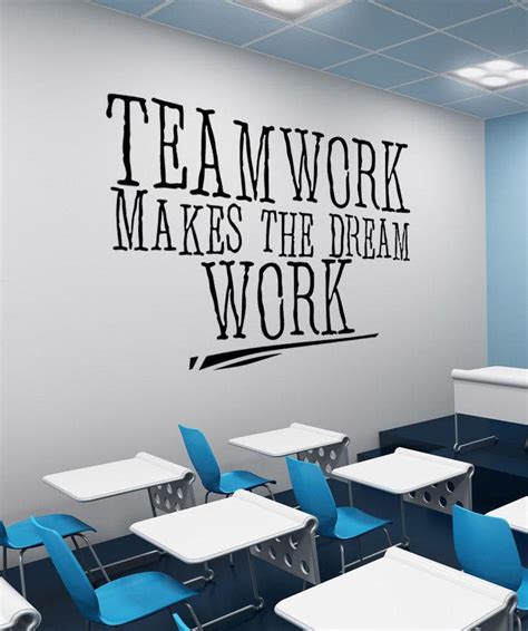 Teamwork Makes The Dream Work Quote Wall Decal 5453