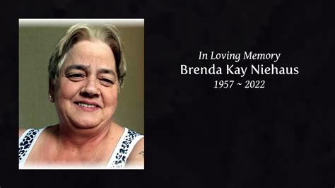 Brenda Kay Niehaus Tribute Video