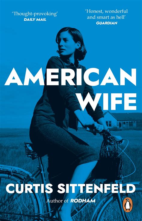 American Wife By Curtis Sittenfeld Penguin Books Australia