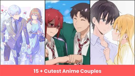 15 Cutest Anime Couples That Will Make You Believe In Love