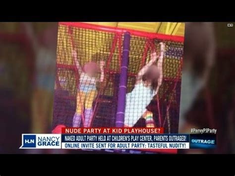 Nude party at kidsâ playhouse outrages parents YouTube