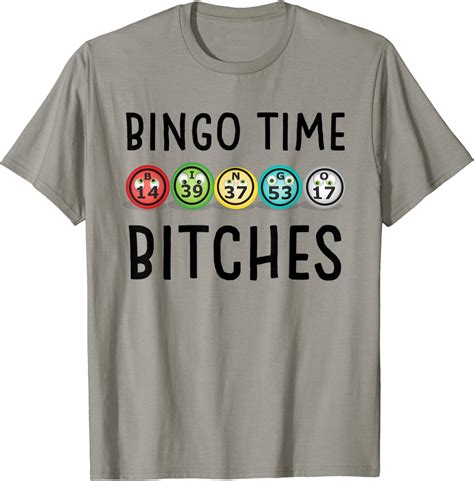 Bingo Time Bitches Bingo Balls T Shirt Clothing