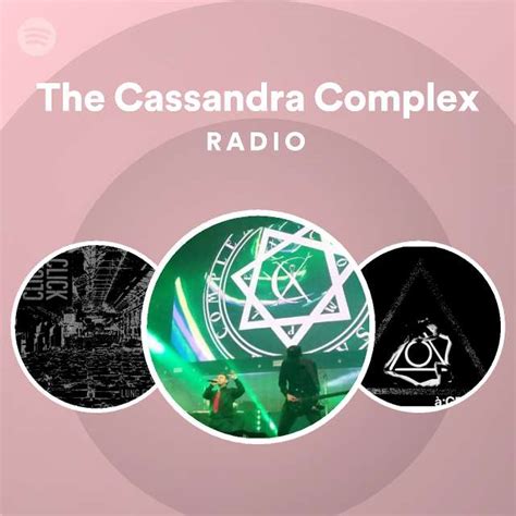 The Cassandra Complex Spotify Listen Free