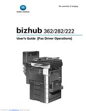 Download the latest drivers and utilities for your device. Konica minolta Bizhub 282 Manuals | ManualsLib