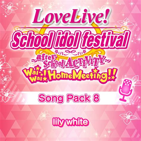 Love Live Song Pack 8 Lily White Add On