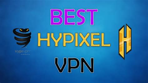 Best Vpn For Hypixel Better Ping Bypassing Ip Bans Youtube