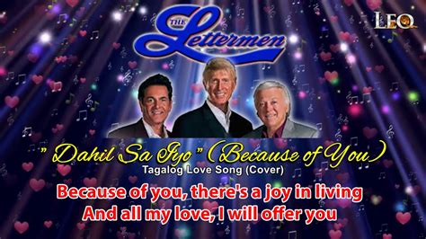dahil sa iyo because of you by the lettermen cover tagalog love song youtube