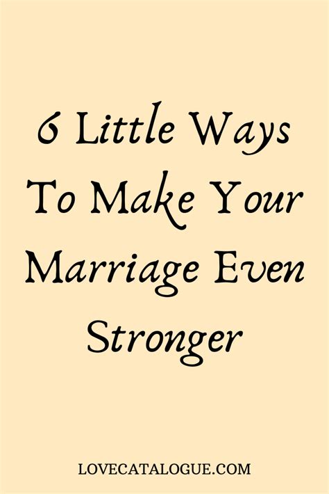 6 Ways On How To Strengthen Your Marriage Every Day Marriage Marriage Tips Marriage Advice