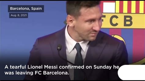 Lionel Messi Announcing That Hes Leaving Barcelona Youtube