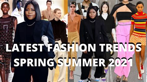 2021 Spring And Summer Fashion Trends Youtube