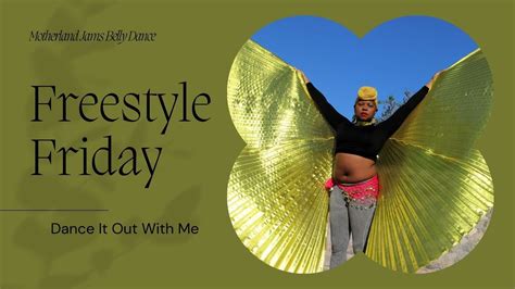 Freestyle Friday Dance It Out With Me Youtube