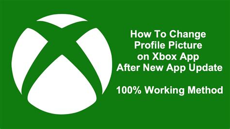How To Change Your Profile Picture On Xbox App After New App Update