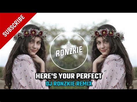 HERE S YOUR PERFECT JAMIE MILLER LOVE SONG RMX DJ RONZKIE REMIX