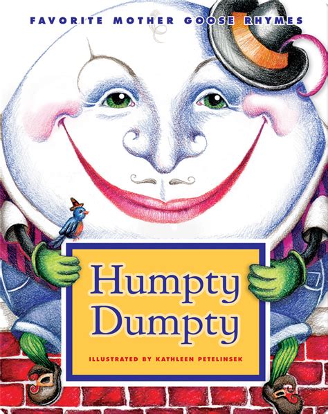 Humpty Dumpty Childrens Book By Kathleen Petelinsek With Illustrations