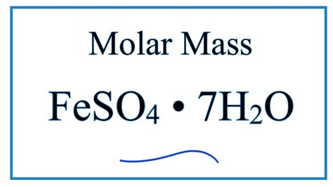 The molar mass of any substance is its atomic mass, molecular mass, or formula mass in grams per mole. Molar Mass / Molecular Weight of FeSO4 • 7H2O: Iron (II ...
