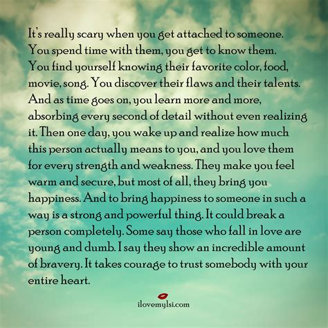Maybe you would like to learn more about one of these? It's really scary when you get attached to someone - I Love My LSI | Love quotes, Quotes ...