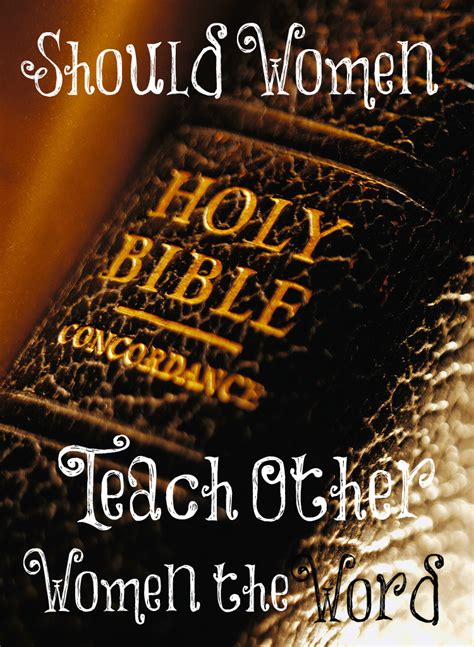 Always Learning Women Teaching Other Women The Bible