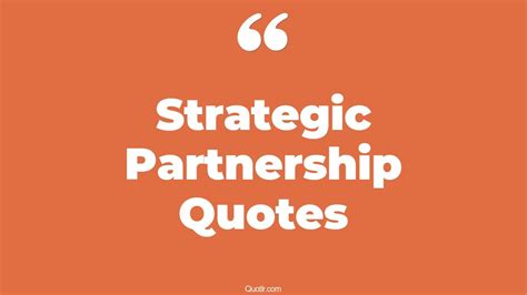 Best Strategic Partnership Quotes To Level Up Your Business