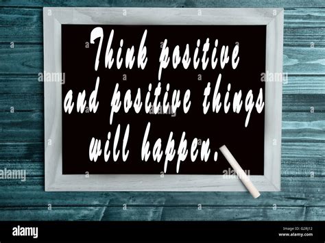 Think Positive Words On Chalkboard Stock Photo Alamy