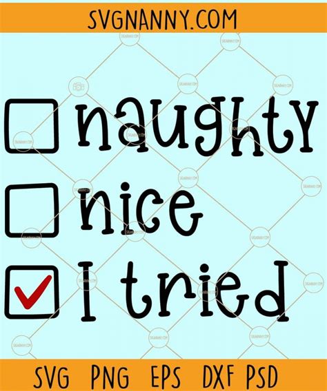 Naughty Nice I Tried Svg Naught Nice Mean Svg Nice Svg Naughty Nice