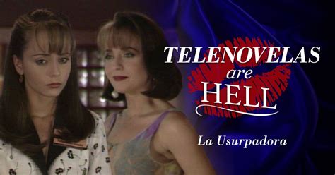 This was the first adaptation that made the original story of inés rodena. Pin en Telenovela :La Usurpadora