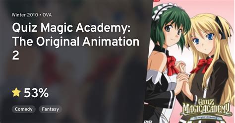 Quiz Magic Academy The Original Animation 2 · Anilist