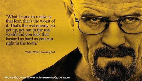 Walter White Inspirational Quotes Thoughts Proverbs Quotations By