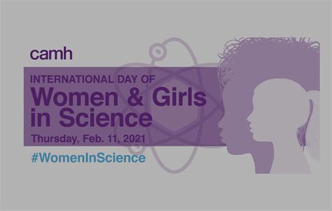 Camh Celebrates International Day Of Women And Girls In Science Camh