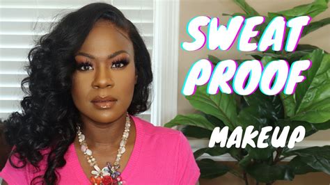 Sweat Proof Makeup How To Keep Your Makeup On All Day Youtube