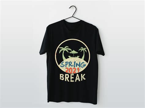 Spring Break 2021 T Shirt Design By Rhsdesignart On Dribbble