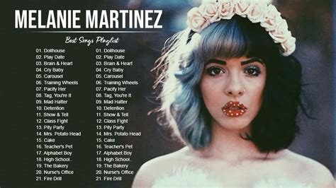 Melaniemartinez Greatest Hits Full Album Best Songs Of Melaniemartinez Playlist Youtube
