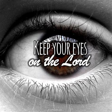 Psalm 168 I Keep My Eyes Always On The Lord With Him At My Right Hand