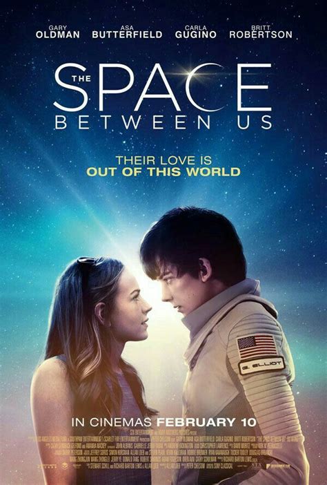The Space Between Us 2017 Space Between Us Movie Romantic Films