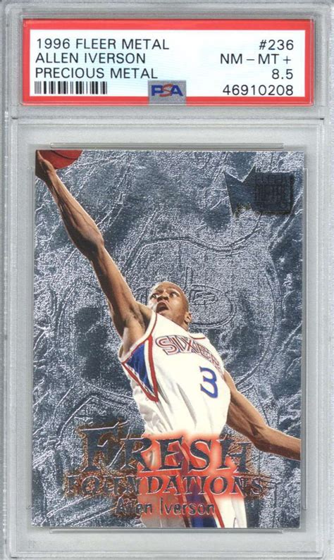 Allen iverson prices (basketball cards 1996 hoops rookie) are updated daily for each source listed above. Lot Detail - Allen Iverson ULTRA-RARE 1996-97 Fleer Precious Metal #236 Rookie Card - PSA 8.5!