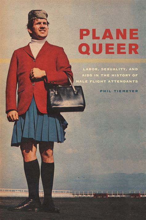 Plane Queer Phil Tiemeyer Paperback University Of