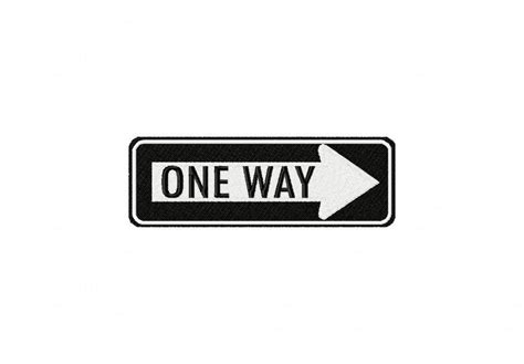 One Way Street Sign Direction Traffic Machine Embroidery Etsy