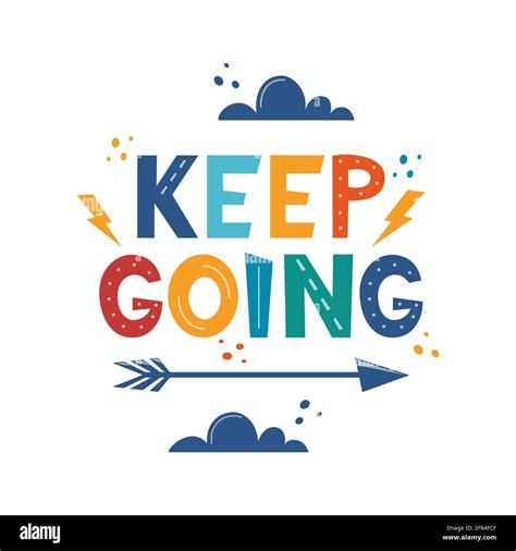 Keep Going Hand Drawn Motivation Lettering Phrase For Poster Logo