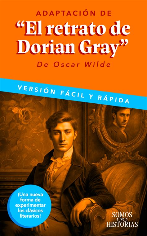 El Retrato De Dorian Gray Somos Historias