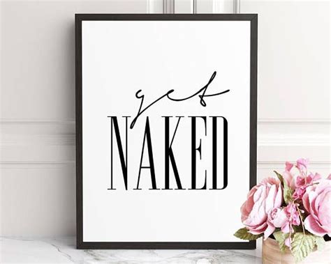 Get Naked Get Naked Print Get Naked Sign Get Naked Poster Get Naked Wall Art Get Naked