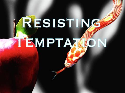 Resisting Temptation Cherry Avenue Christian Church