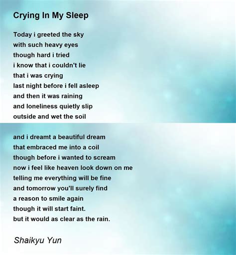 Crying In My Sleep By Shaikyu Yun Crying In My Sleep Poem